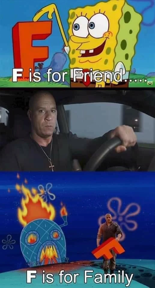 F is for Friend. F is for Family - Vin Diesel