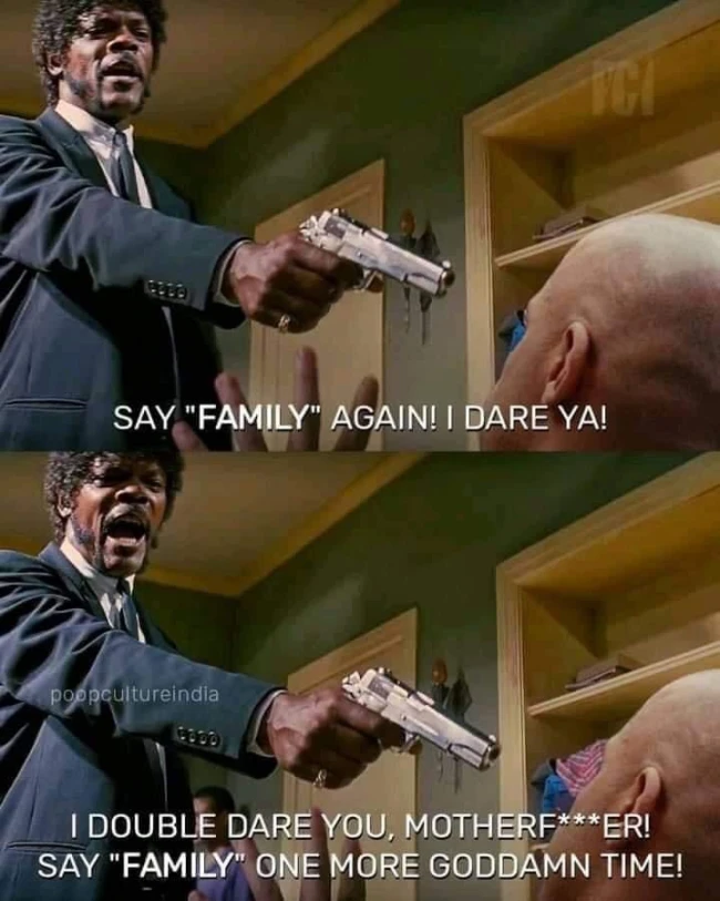 Say "Family" again I dare you Samuel Jackson vs Vin Diesel meme